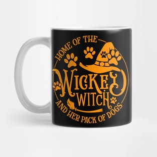 Home Of The Wicked Witch And Her Pack Of Dog Funny Halloween Mug